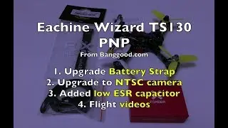 Eachine Wizard TS130 - Part 3/3 - More Updates