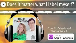 Does it matter what I label myself?
