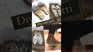 DIY old jutti 😊 #diy #oldtonew #jutti @Mamtaverma92
