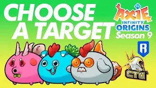 CHOOSE A TARGET TO BURST | SEASON 9 | ORIGINS LEADERBOARD | AXIE INFINITY