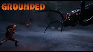 Grounded Episode 15: The Kings of the Yard