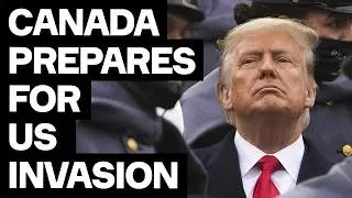 Canada Prepares For US INVASION - And Mark Carney Declares US Hegemony OVER
