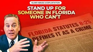 Is Elder Exploitation a Felony under Florida Law?