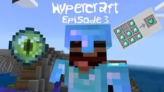 Hypercraft: Episode 3 - THE PREPARATION!