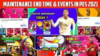 Maintenance End Time & Rewards In Pes 2021 Mobile || Today Maintenance End Time | Server Maintenance