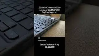 💻 LENOVO Chromebook 300e  TouchScreen 360 4GB 32GB PlayStore Supported Contact Karein 03172058488