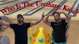 Urethane Challenge ft. (220 Average Bowler!)