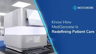 MedGenome: Преобразование науки в улучшение качества медицинской помощи пациентам в 2026 году