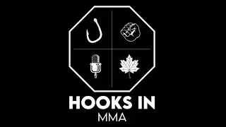 Hooks In MMA Podcast - Episode 69 - Kyle Prepolec & Liam Gallagher