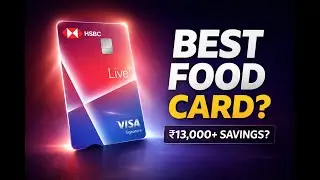HSBC Live+ Credit Card 🔥 ₹13,000+ Savings on Food? Full Honest Review