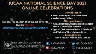 IUCAA National Science Day 2021 Online Celebrations (Morning Session)