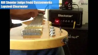 Riff Shooter Judge Fredd Customworks & Lapsteel : Impro 2
