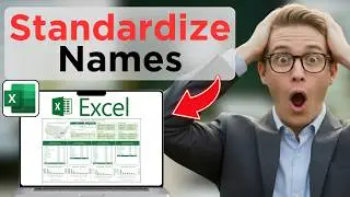 How to Standardize Names in Excel (Easy Guide)