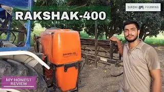 shaktiman rakshak 400 review (Spary tanker) Part-1 || शक्तिमान रक्षक 400 रिव्यु || Sirohi farming