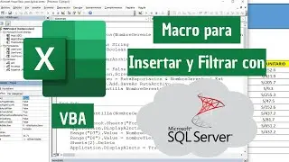 Macro para Insertar, Filtrar y Actualizar con SQL Server