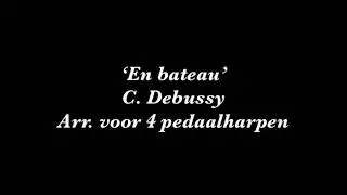 ‘En Bateau’  C. Debussy