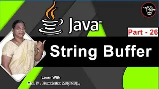 Learn Java - Part 26 | Java Tutorial in Tamil |  String Buffer in Java | தமிழ் அகாடமி