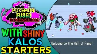 Pokemon Fused Dimensions: Shiny Kalos Starters Elite 4 challenge.