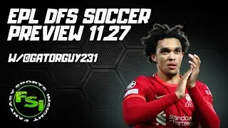EPL DFS Soccer Preview - 11.27 Draftkings Picks