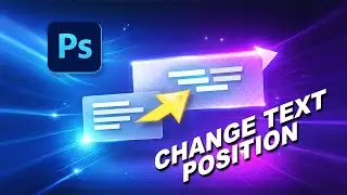 How to change text position in photoshop