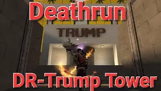 TF2 Deathrun Trump Tower