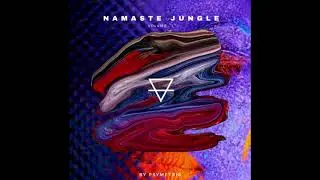 Namaste Jungle -vol 1 mix by psymetrik  (trap,jungle terror,moombahtone)