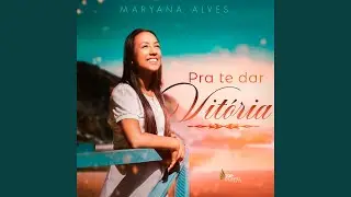 Pra Te Dar Vit&oacute;ria