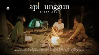Api Unggun - Short Movie ( Segitiga Film )