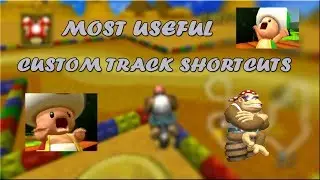[MKW] Most Useful Custom Track Shortcuts