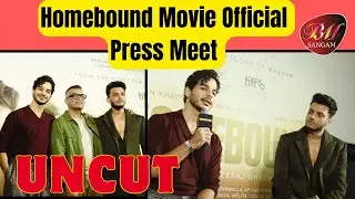 Homebound Movie | Official Press Meet | Ishaan Khatter, Vishal Jethwa & Neeraj Ghaywan | BMS