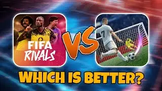 FIFA Rivals против Soccer Superstar &mdash; сравнение игр (Android/iOS)
