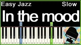 🎹 In the mood piano - Glenn Miller  - EASY Jazz Piano Tutorial