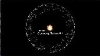 Cosmos&fnof; Saturn 5.1 new update