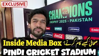 Inside New Media Box of Pindi Cricket Stadium Rawalpindi | Champions Trophy