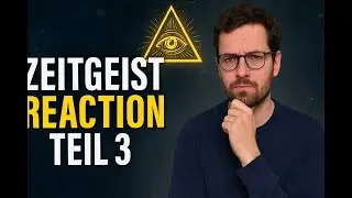 Verschw&ouml;rung oder Wahrheit? &ndash; Zeitgeist Reaction