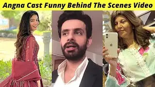 Angna BTS | Angna Last Episode Ary Digital | Angna Cast Behind The Scenes | Zaib Com