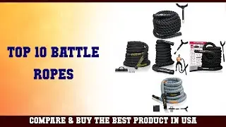 Top 10 Battle Ropes to buy in USA | Price & Review