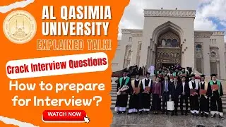 Important Interview Questions and Answers at Al Qasimia University 2025/Explained Video