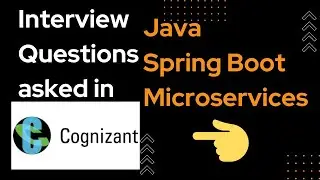 Real Congizant Interview Questions on java, Spring boot, Hibernate, Microservice
