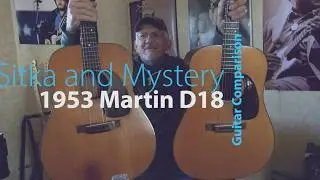 Two 1953 Martin D18's: Sitka and Mystery top