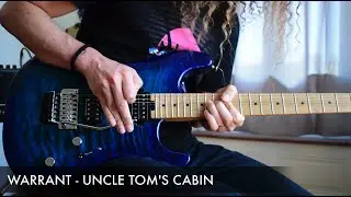 Warrant - Uncle Tom's Cabin (Mike Slamer) Solo Cover by Sacha Baptista