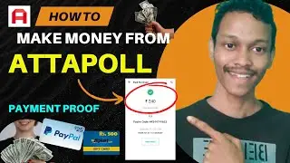 How To Earn Money From Attapoll App | Attapoll App Real Or Fake