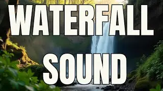 Mountain waterfall sound with natural echo and distant breeze - NO MUSIC