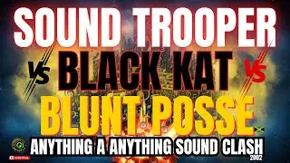 Sound Trooper vs Black Kat vs Blunt Posse - Who Will Reign Supreme? 🎶🔥2002