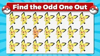 Find the Odd One Out | Pok&eacute;mon Characters Edition