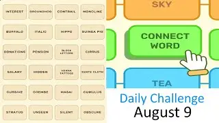 Connect Word Daily Challenge August 9 2025 Answers