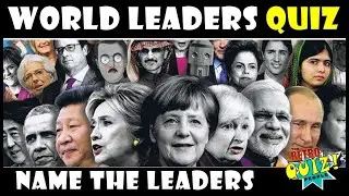 Name the World Leader Trivia | Guess World the Leader | Picture Quiz