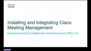 Cisco Meeting Management- Part 1