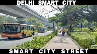 Delhi Smart City Street || Green Delhi || India || Debdut YouTube