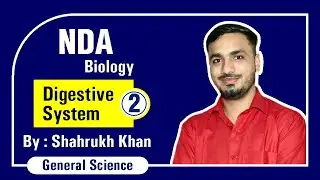 Biology (GS) NDA Target Batch | Digestive System | Digestive System By Shahrukh Sir |APS NDA Academy